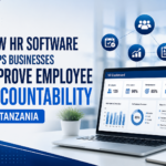 How HR Software Helps Businesses Improve Employee Accountability in Tanzania