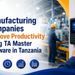 How Manufacturing Companies Improve Productivity Using TA Master Software in Tanzania